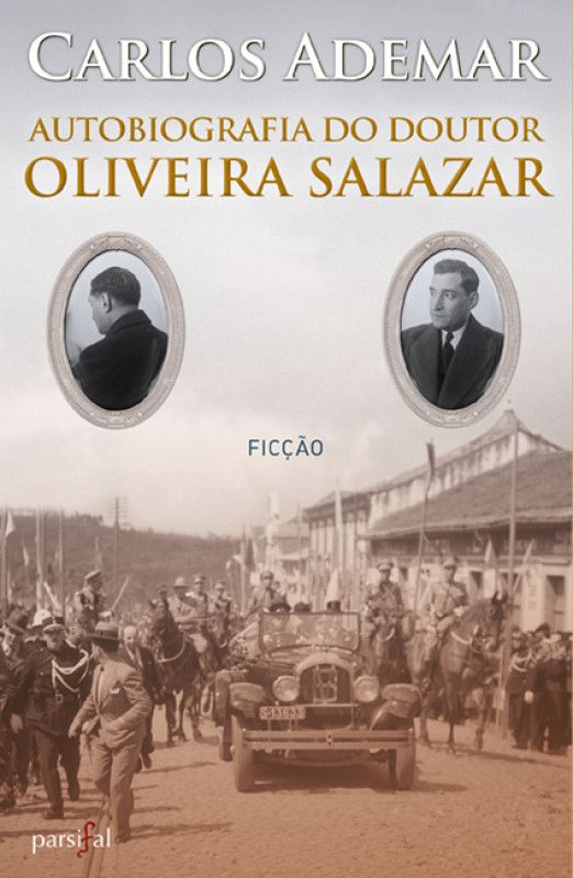 Autobiografia do Doutor Oliveira Salazar