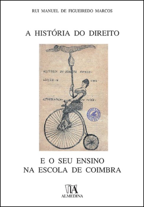 A História do Direito e o seu Ensino na Escola de Coimbra