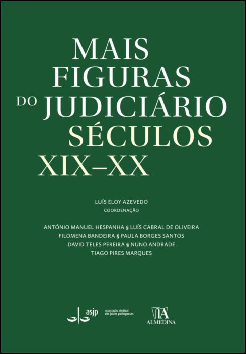 Mais Figuras do Judiciário - Séculos XIX-XX