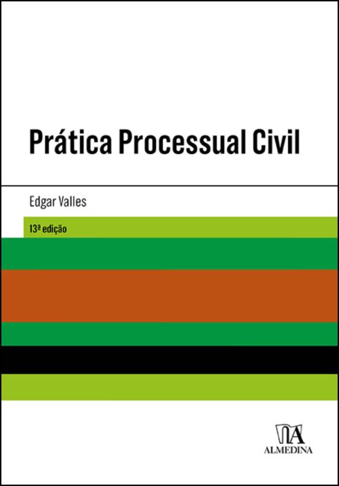 Prática Processual Civil - 13ª Edição
