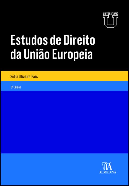 Estudos de Direito da União Europeia - 5ª Edição