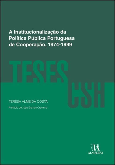 A Institucionalização da Política Pública Portuguesa de Cooperação, 1974-1999