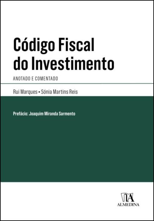Código Fiscal do Investimento Anotado e Comentado