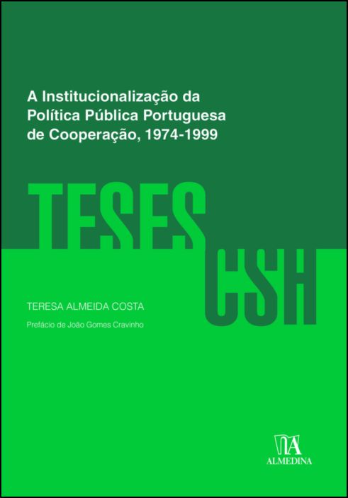 A Institucionalização da Política Pública Portuguesa de Cooperação, 1974-1999