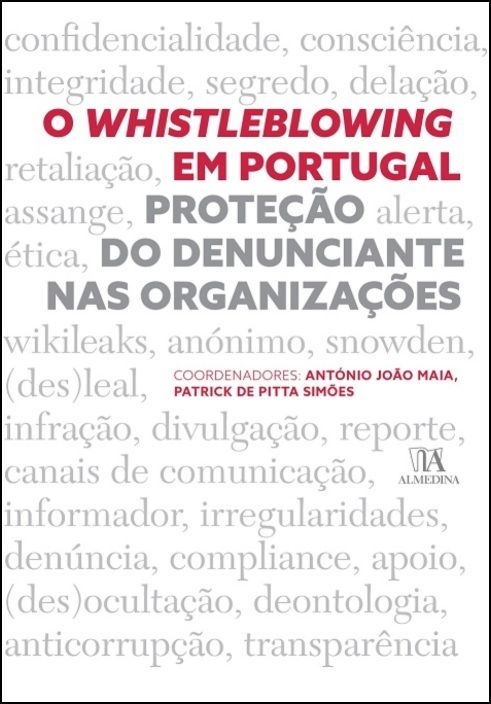 O Whistleblowing em Portugal - Proteção do Denunciante nas Organizações