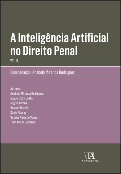 A Inteligência Artificial no Direito Penal Vol. II