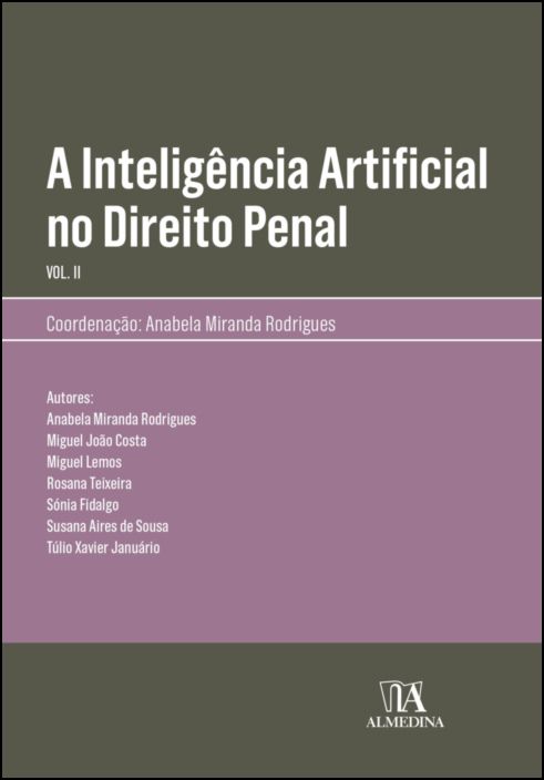 A Inteligência Artificial no Direito Penal - Vol. II