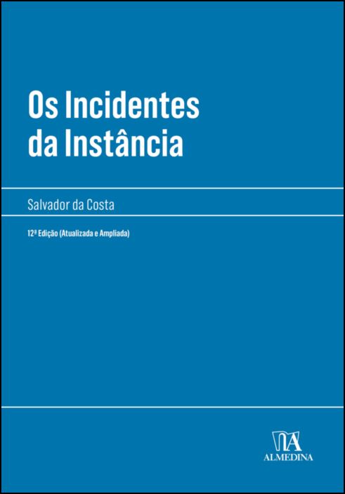 Os Incidentes da Instância - 12ª Edição