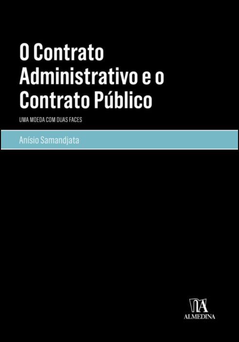 O Contrato Administrativo e o Contrato Público