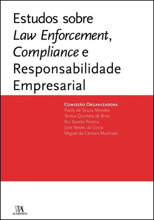 Estudos sobre Law Enforcement, Compliance e Responsabilidade Empresarial