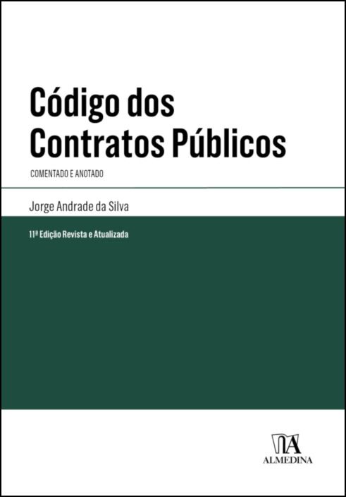 Código dos Contratos Públicos - Comentado e Anotado