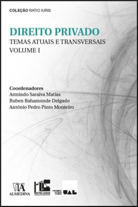 Direito Privado - Temas Atuais e Transversais. Volume I