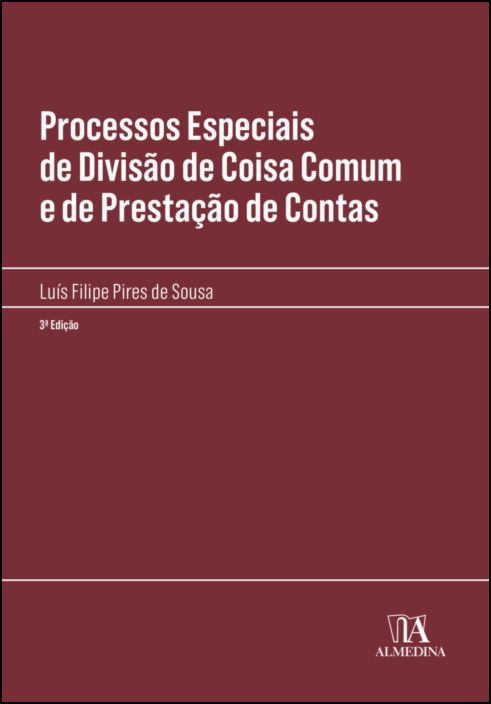 Processos Especiais de Divisão de Coisa Comum e de Prestação de Contas - 3ª Edição