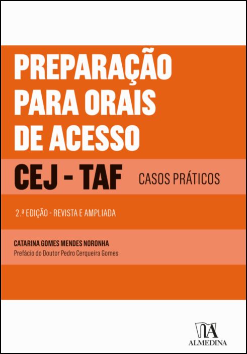 Preparação para Orais de Acesso ao CEJ - TAF - Casos Práticos - 2ª Edição