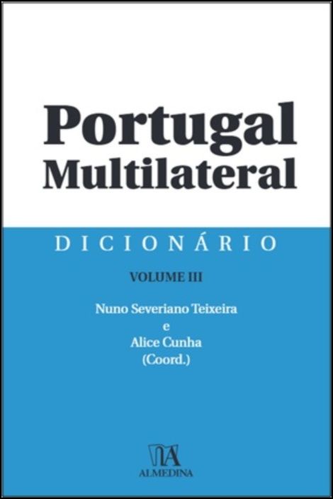 Dicionário Portugal Multilateral - Volume III