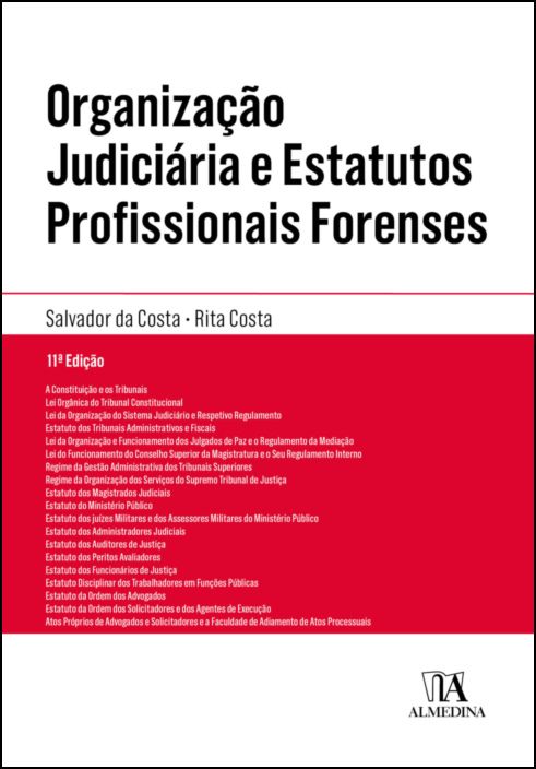 Organização Judiciária e Estatutos Profissionais Forenses - 11ª Edição