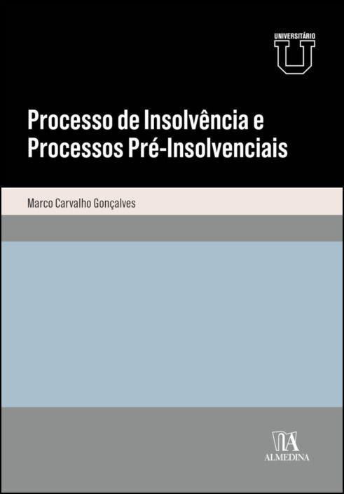 Processo de Insolvência e Processos Pré-Insolvenciais