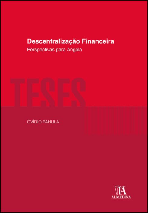 Descentralização Financeira - Perspectivas para Angola
