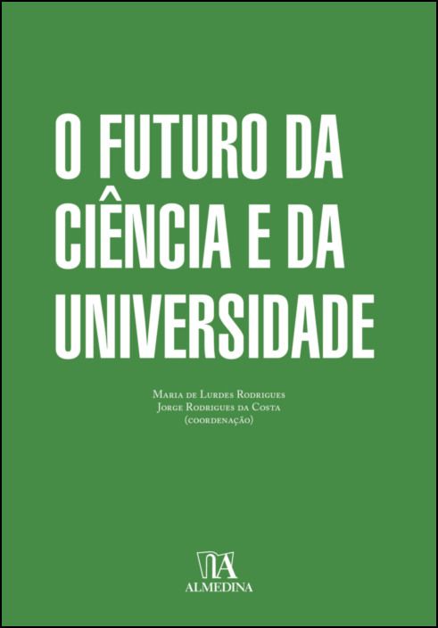 O Futuro da Ciência e da Universidade