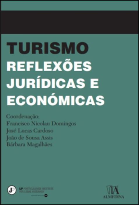 Turismo - Reflexões Jurídicas e Económicas
