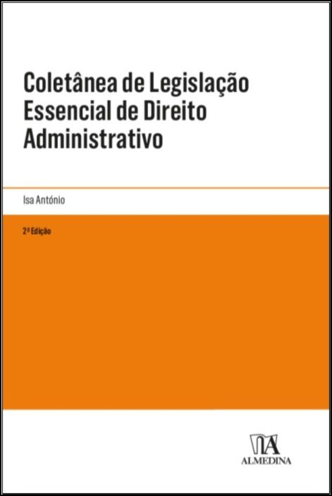 Coletânea de Legislação Essencial de Direito Administrativo