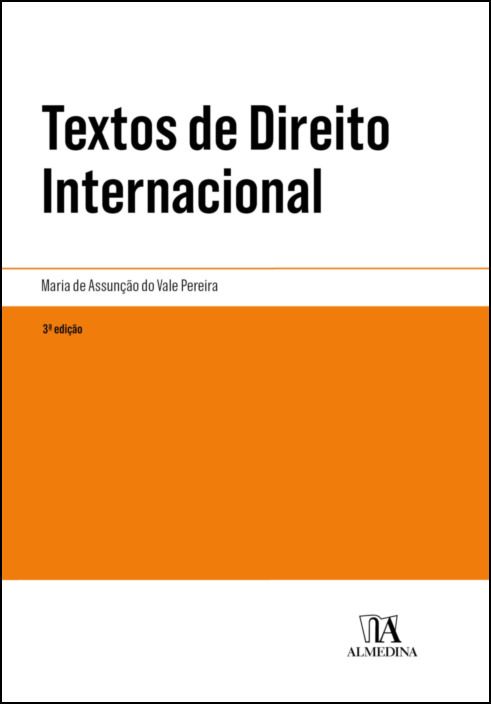 Textos de Direito Internacional - 3ª Edição