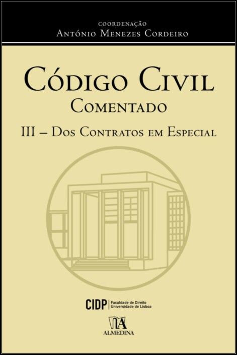 Código Civil Comentado III - Dos Contratos em Especial