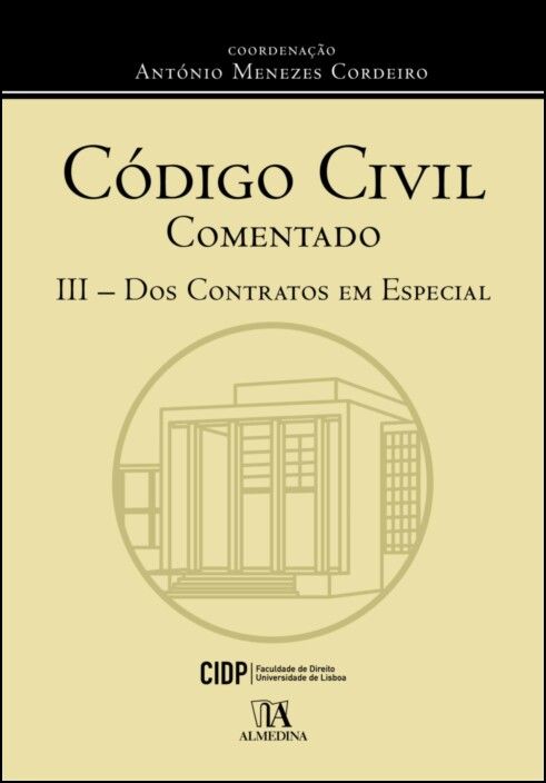 Código Civil Comentado III - Dos Contratos em Especial