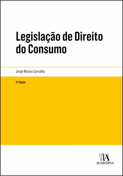 Legislação de Direito do Consumo - 3ª Edição