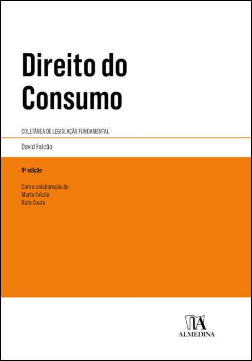 Direito do Consumo - Coletânea de Legislação Fundamental