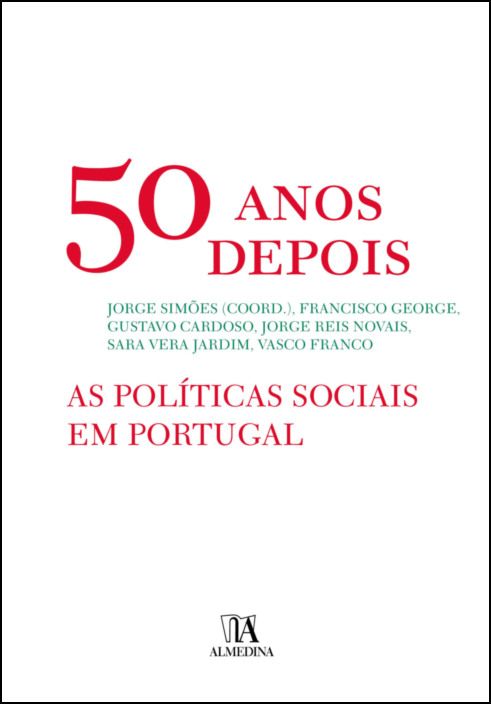50 Anos Depois - As Políticas Sociais em Portugal
