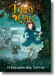 Fairy Oak - O Encanto das Trevas