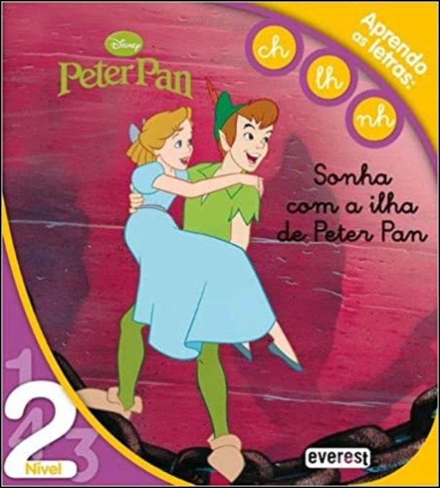 Sonha Com a Ilha de Peter Pan - Aprendo as letras: CH, LH, NH