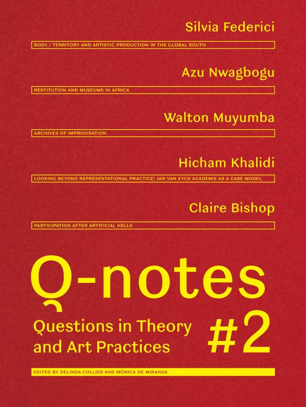 Q-notes #2 - Questions in Theory and Art Practices