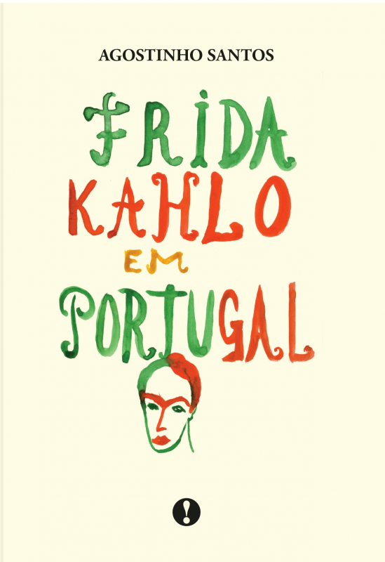 Frida Kahlo em Portugal