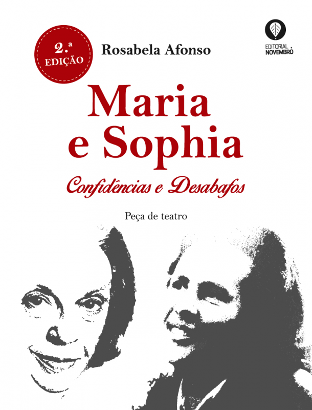 Maria e Sophia - Confidências e Desabafos
