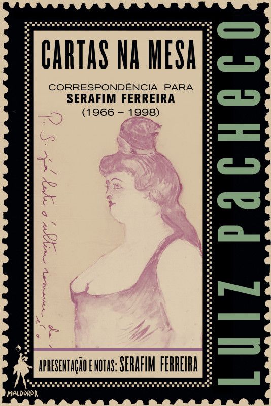 Cartas na Mesa - Correspondência para Serafim Ferreira (1966-1998)