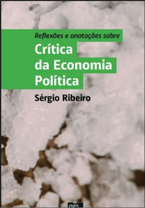 Reflexões e Anotações sobre Crítica da Economia Política