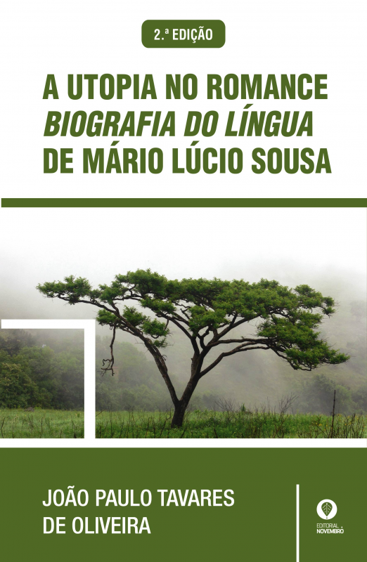 A Utopia no Romance - Biografia do Língua de Mário Lúcio Sousa