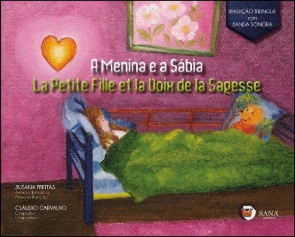 A Menina e a Sábia / La Petite Fille Et La Voix de La Sagesse