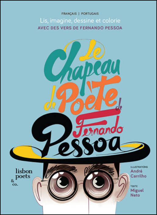 Le Chapeau de Poète de Fernando  Pessoa - O Chapéu de Poeta de Fernando Pessoa