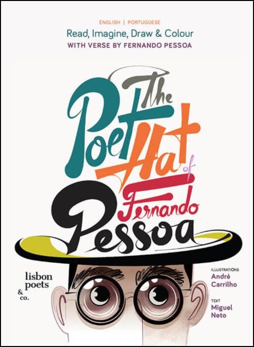 The Poet Hat of Fernando Pessoa - O Chapéu de Poeta de Fernando Pessoa