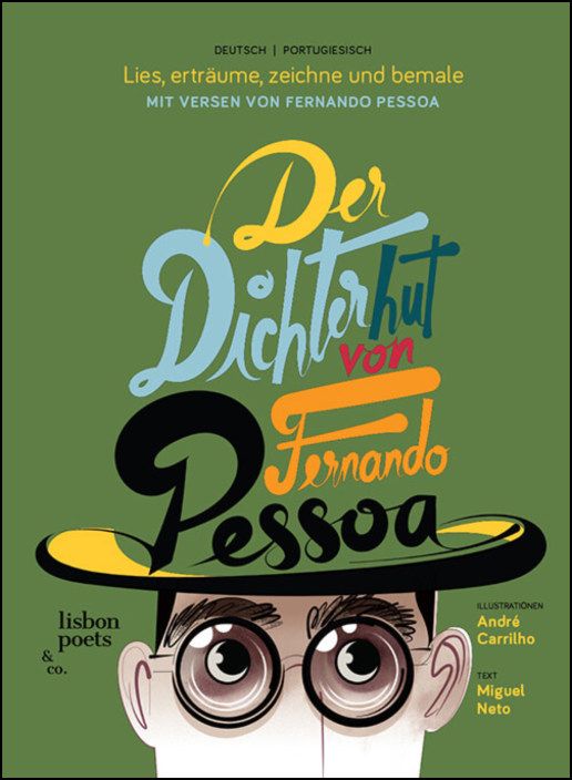 Der Dichterhut von Fernando  Pessoa - O Chapéu de Poeta de Fernando Pessoa