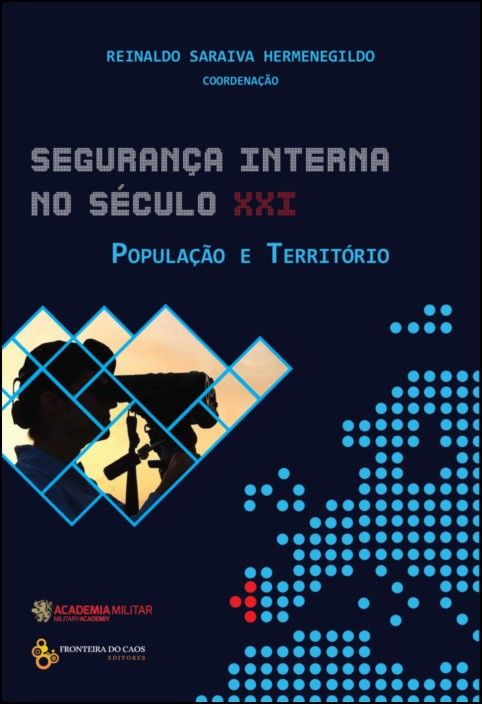 Segurança Interna no Séc. XXI: população e território