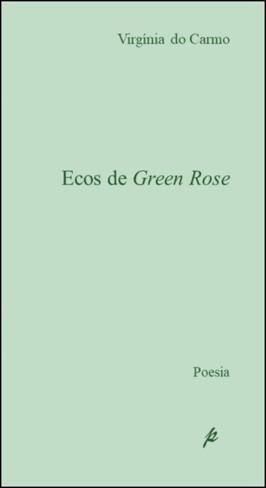  Ecos de Green Rose