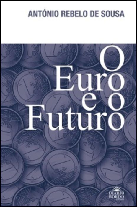O Euro e o Futuro