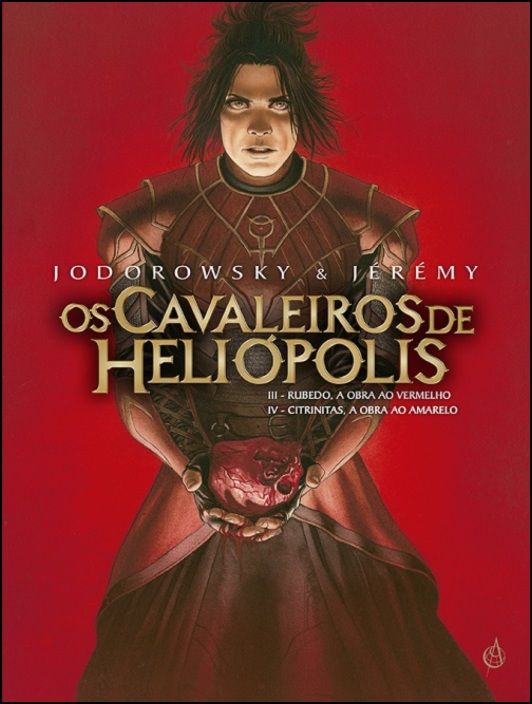Os Cavaleiros de Heliópolis - Livros 3 e 4 - Rubedo / Citrinitas