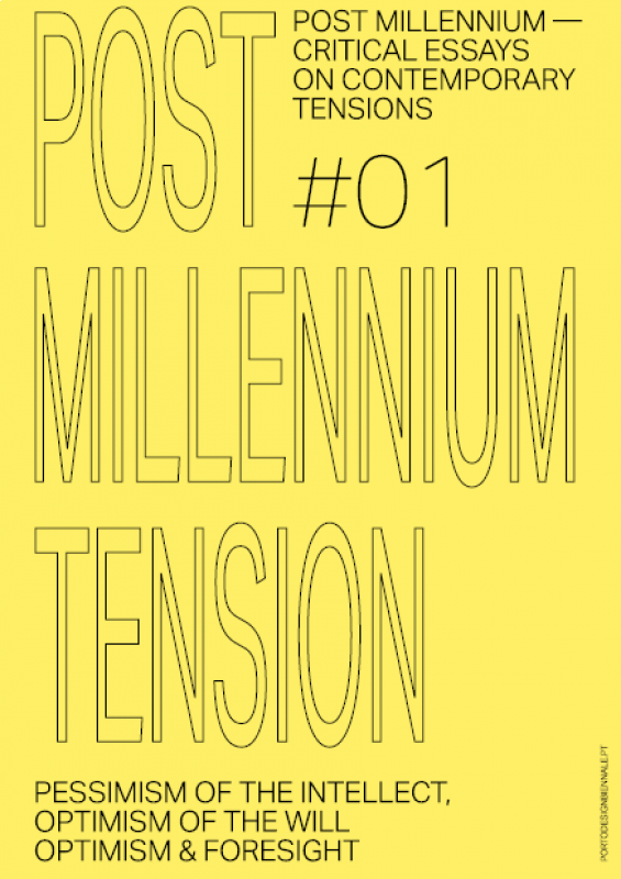 Post Millennium Nº1 - Pessimism of the Intellect, Optimism of the Will – Optimism & Foresight