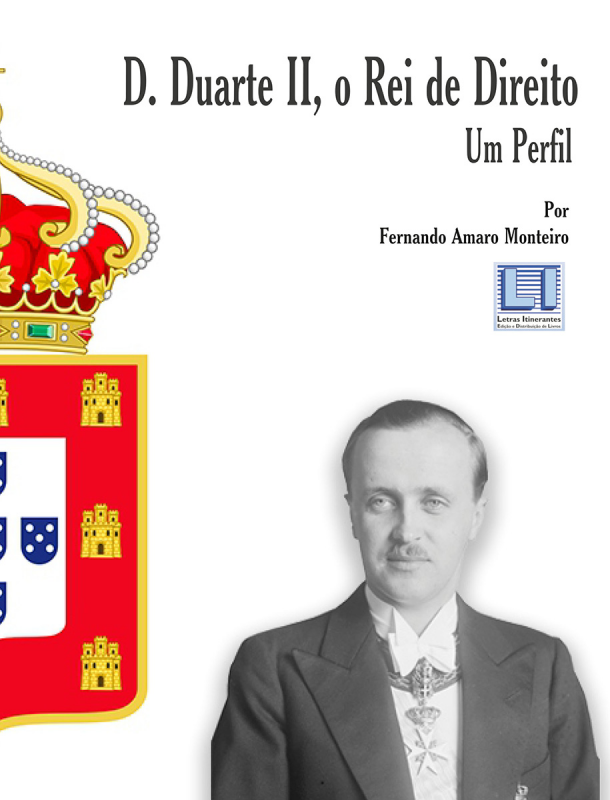 D. Duarte II, o Rei de Direito - Um Perfil
