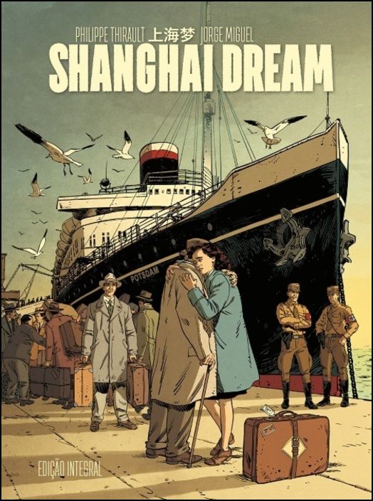 Shanghai Dream - Edição Integral